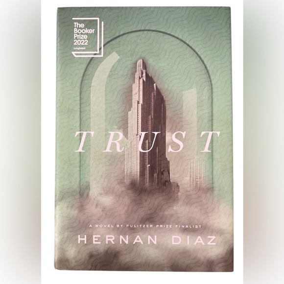 Trust by Hernan Diaz - Picture 1 of 4